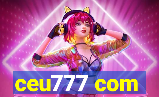 ceu777 com